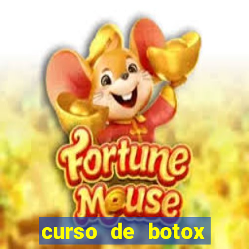 curso de botox reconhecido pelo mec